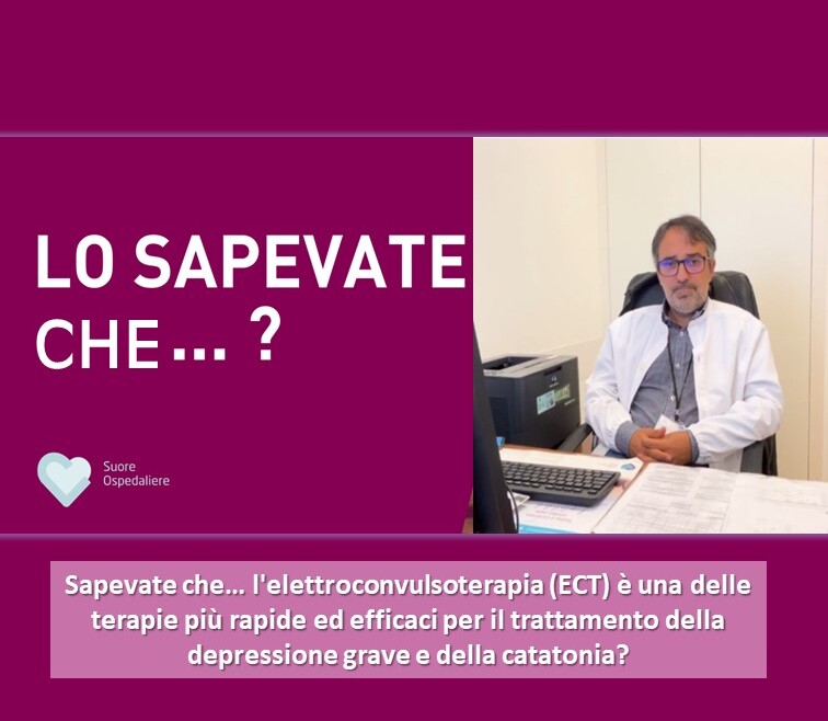 Sapevate che l’elettroconvulsoterapia (ECT) è una delle terapie più rapide ed efficaci per il trattamento della depressione grave e della catatonia?