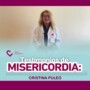 Testimoni di Misericordia: Cristina Puleo